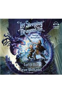 Let Sleeping Dragons Lie