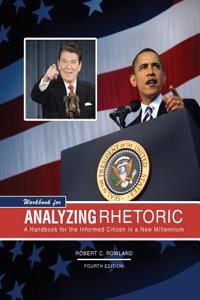 WORKBOOK FOR ANALYZING RHETORIC: A HANDB