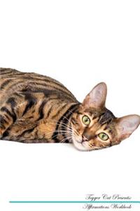 Toyger Cat Affirmations Workbook Toyger Cat Presents: Positive and Loving Affirmations Workbook. Includes: Mentoring Questions, Guidance, Supporting You.