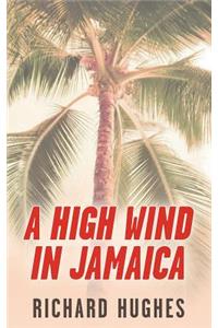 A High Wind in Jamaica