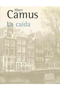 La caida (Spanish Edition)