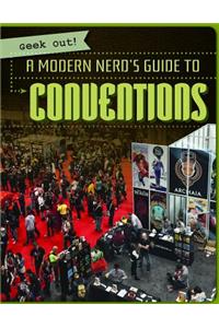 A Modern Nerd's Guide to Conventions