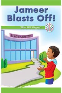 Jameer Blasts Off!