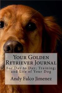 Your Golden Retriever Journal