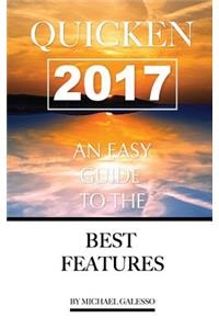 Quicken 2017: Any Easy Guide to the Best Features [booklet]