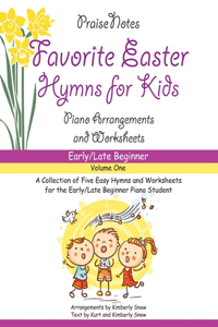 Favorite Easter Hymns for Kids (Volume 1)