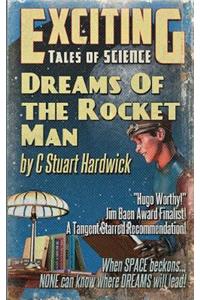 Dreams of the Rocket Man