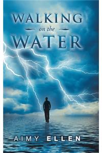 Walking on the Water