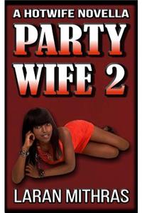Party Wife 2