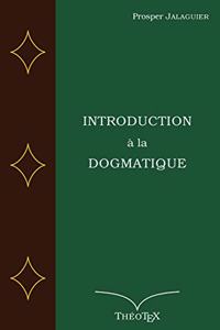 Introduction à la Dogmatique