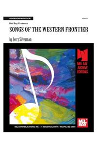 Songs of the Western Frontier