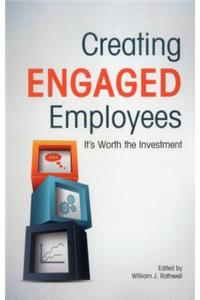 Creating Engaged Employees
