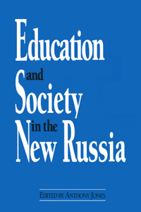Education and Society in the New Russia