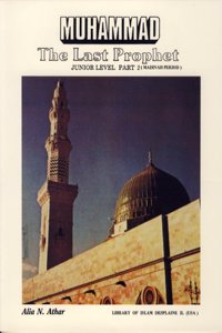 Muhammad, the Last Prophet Workbook 2 Madinah