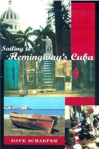 Sailing to Hemingway's Cuba