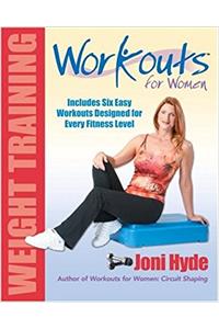 Workouts for Women – Weight Training