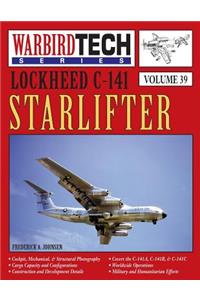 Lockheed C-141 Starlifter- Warbirdtech Vol. 39