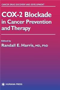 Cox-2 Blockade in Cancer Prevention and Therapy