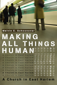 Making All Things Human