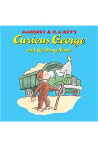 Curious George and the Dump Truck