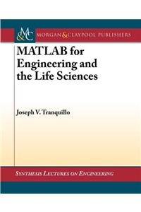 MATLAB for Engineering and the Life Sciences