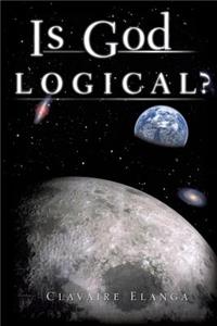 Is God Logical?