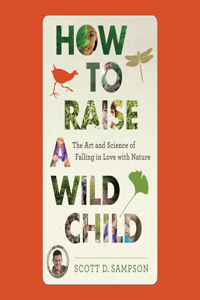 How to Raise a Wild Child