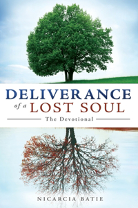 Deliverance of a Lost Soul