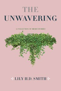 The Unwavering