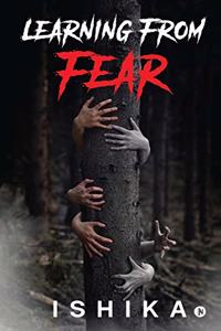 Learning From Fear