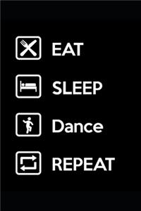 Eat Sleep Dance Repeat