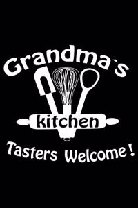 Grandma's Kitchen Tasters Welcome!