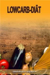 Ernährungstagebuch - LowCarb-Diät