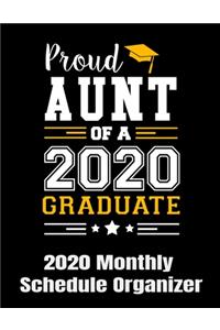 Proud Aunt Of A 2020 Graduate 2020 Monthly Schedule Organizer