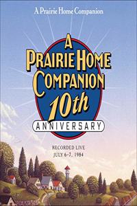 Prairie Home Companion 10th Anniversary