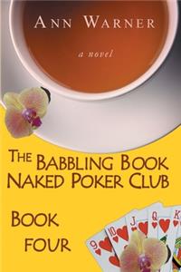 The Babbling Brook Naked Poker Club - Book Four