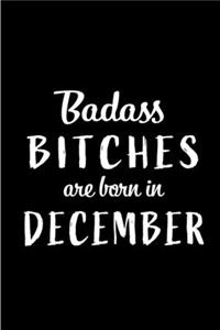 Badass Bitches are Born in December