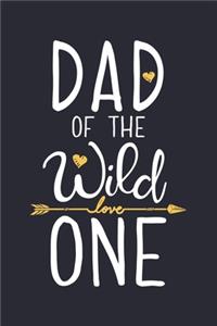 Dad of The Wild One