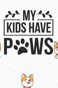 My Kids Have Paws Notebook