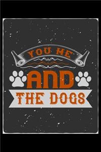 You Me And The Dog