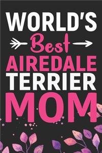 World's Best Airedale Terrier Mom
