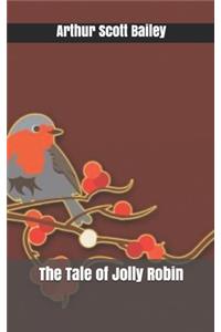The Tale of Jolly Robin