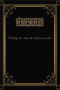 Webdesignerin - Erfolg ist, was du draus machst