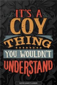 It's A Coy Thing You Wouldn't Understand