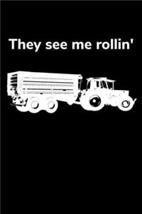 They see me rollin'