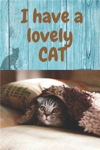 I have a lovely CAT