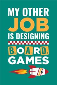 My Other Job Is Designing Board Games