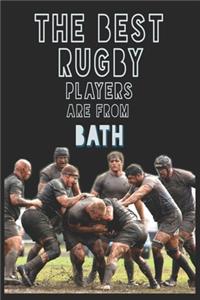 The Best Rugby Players are from Bath journal