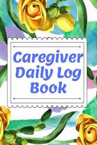 Caregiver Daily Log Book