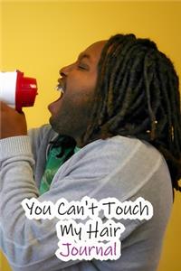 Please Don't Touch My Magical Hair